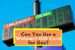 What Gas Stations Accept Walmart Gift Cards 2024