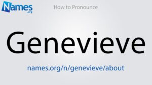 How To Pronounce Genevieve