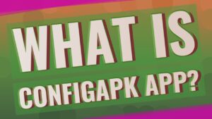 What Is Configapk App On Android