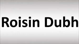 How To Pronounce Roisin