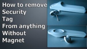 How To Get Off Security Tag
