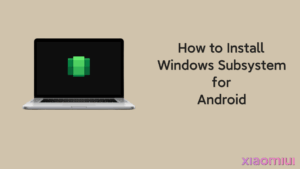 Windows Subsystem For Android Change Width